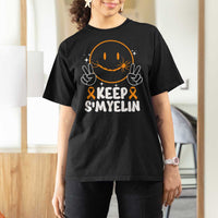 Multiple Sclerosis Awareness T Shirt For Women Keep Smyelin Orange Ribbon MS Support