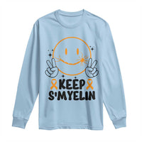 Multiple Sclerosis Awareness Long Sleeve Shirt Keep Smyelin MS Support