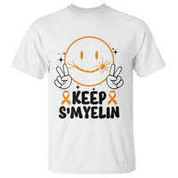 Multiple Sclerosis Awareness T Shirt Keep Smyelin MS Support
