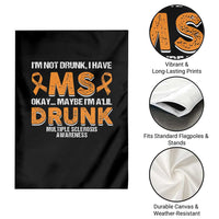 I'm Not Drunk I Have MS Garden Flag Orange Ribbon Multiple Sclerosis Awareness - Wonder Print Shop