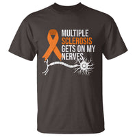 Multiple Sclerosis Awareness T Shirt Orange Ribbon MS Gets On My Nerves