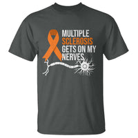 Multiple Sclerosis Awareness T Shirt Orange Ribbon MS Gets On My Nerves