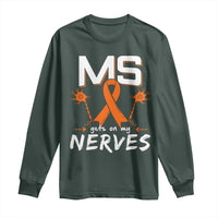 MS Gets On My Nerves Multiple Sclerosis Awareness Long Sleeve Shirt Orange Ribbon