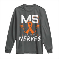 MS Gets On My Nerves Multiple Sclerosis Awareness Long Sleeve Shirt Orange Ribbon