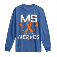 MS Gets On My Nerves Multiple Sclerosis Awareness Long Sleeve Shirt Orange Ribbon