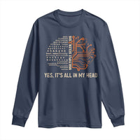 Multiple Sclerosis Awareness Long Sleeve Shirt Orange Ribbon Yes It's All In My Head