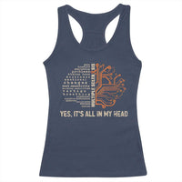 Multiple Sclerosis Awareness Racerback Tank Top Orange Ribbon Yes It's All In My Head