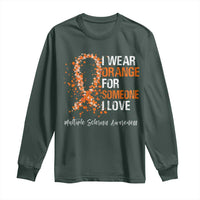 Multiple Sclerosis Awareness Long Sleeve Shirt Orange Ribbon Wear Orange For Someone I Love