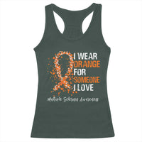 Multiple Sclerosis Awareness Racerback Tank Top Orange Ribbon Wear Orange For Someone I Love