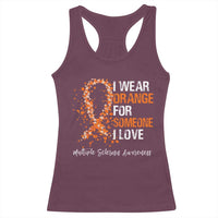 Multiple Sclerosis Awareness Racerback Tank Top Orange Ribbon Wear Orange For Someone I Love