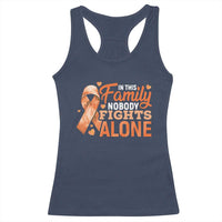 Multiple Sclerosis Awareness Racerback Tank Top Orange Ribbon In This Family Nobody Fights Alone