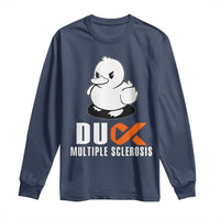 Duck Multiple Sclerosis Awareness Long Sleeve Shirt Orange Ribbon MS Support Squad