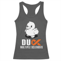 Duck Multiple Sclerosis Awareness Racerback Tank Top Orange Ribbon MS Support Squad