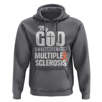 God Stronger Multiple Sclerosis Awareness Hoodie Orange Ribbon MS Support Squad