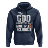 God Stronger Multiple Sclerosis Awareness Hoodie Orange Ribbon MS Support Squad