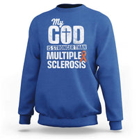 God Stronger Multiple Sclerosis Awareness Sweatshirt Orange Ribbon MS Support Squad