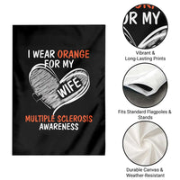 Multiple Sclerosis Awareness Garden Flag Orange Ribbon I Wear Orange For My Wife - Wonder Print Shop