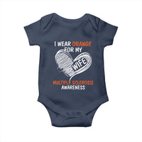 Multiple Sclerosis Awareness Baby Onesie Orange Ribbon I Wear Orange For My Wife