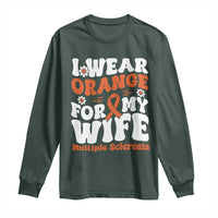Multiple Sclerosis Awareness Long Sleeve Shirt Orange Ribbon I Wear Orange For My Wife Fight MS