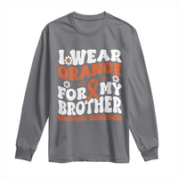 Multiple Sclerosis Awareness Long Sleeve Shirt Orange Ribbon I Wear Orange For My Brother Fight MS