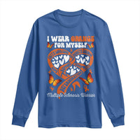 Multiple Sclerosis Awareness Long Sleeve Shirt I Wear Orange For Myself MS Warrior