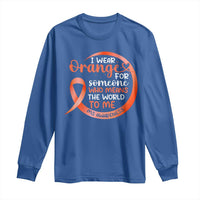Multiple Sclerosis Awareness Long Sleeve Shirt Orange Ribbon I Wear Orange For Someone MS Support