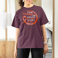 Multiple Sclerosis Awareness T Shirt For Women Orange Ribbon I Wear Orange For Someone MS Support