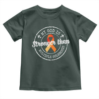 MS Awareness Toddler T Shirt Orange Ribbon God Stronger MS