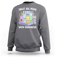 Teachers Easter Sweatshirt Treat All Peeps With Kindness - Wonder Print Shop