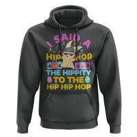 Funny Hip Hop Hippity Easter Bunny Hoodie - Wonder Print Shop