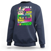 Hip Hop Easter Bunny Sweatshirt Funny Hippity Cool Rabbit Lovers Toddler - Wonder Print Shop