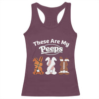 Baseball Basketball Football Easter Racerback Tank Top Cute Bunny Game Day Sports These Are My Peeps - Wonder Print Shop