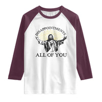 Retro Jesus Meme Raglan Shirt Disappointments All Of You