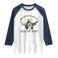 Retro Jesus Meme Raglan Shirt Disappointments All Of You