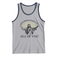Retro Jesus Meme Tank Top Disappointments All Of You