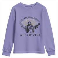 Retro Jesus Meme Youth Sweatshirt Disappointments All Of You