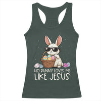 Easter Christian Racerback Tank Top No Bunny Loves Me Like Jesus
