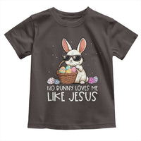 Easter Christian Toddler T Shirt No Bunny Loves Me Like Jesus