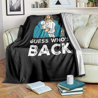 Guess Whos Back Throw Blanket Funny Religious Jesus Back Cute Bunny - Wonder Print Shop