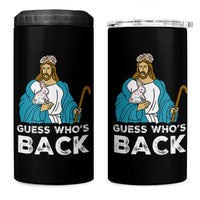 Guess Whos Back 4 in 1 Can Cooler Tumbler Funny Religious Jesus Back Cute Bunny - Wonder Print Shop