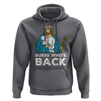 Guess Whos Back Hoodie Funny Religious Jesus Back Cute Bunny - Wonder Print Shop