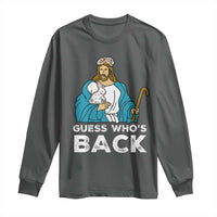 Guess Whos Back Long Sleeve Shirt Funny Religious Jesus Back Cute Bunny - Wonder Print Shop