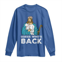 Guess Whos Back Long Sleeve Shirt Funny Religious Jesus Back Cute Bunny - Wonder Print Shop