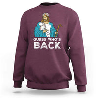 Guess Whos Back Sweatshirt Funny Religious Jesus Back Cute Bunny - Wonder Print Shop