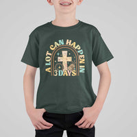 A lot can Happen in 3 Days T Shirt For Kid Retro Christian Easter Family