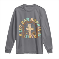 A lot can Happen in 3 Days Long Sleeve Shirt Retro Christian Easter Family