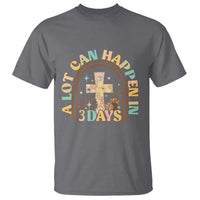 A lot can Happen in 3 Days T Shirt Retro Christian Easter Family