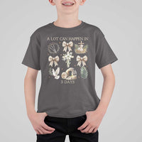 A Lot Can Happen In 3 Days T Shirt For Kid Jesus Christian Easter Family