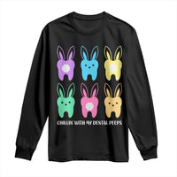 Easter Dentist Long Sleeve Shirt Chilling With My Dental Peeps Bunny - Wonder Print Shop