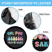 Oh For Peeps Sake Easter Bunny Spare Tire Cover - Wonder Print Shop